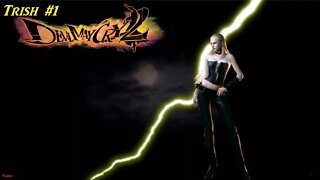 Devil May Cry 2: Trish #1