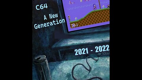 C64 Games NG - Part 9 (New Generation: 2021 - 2022) - PAL 50fps