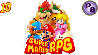 Super Mario RPG Remake: Part 10