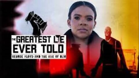 Review of the Candace Owens documentary The Greatest Lie Ever Sold