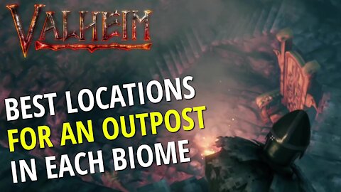 Best Outpost Location For Each Biome - Valheim