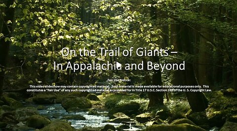 On the Trail of Giants - In Appalachia and Beyond. Michelle Gibson 1-9-2024
