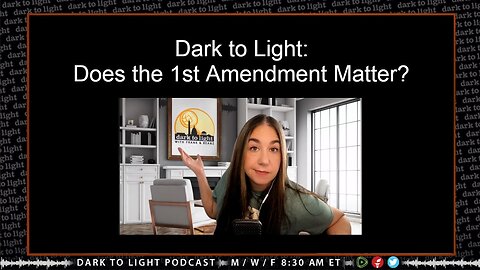 Dark to Light: Does the 1st Amendment Matter?