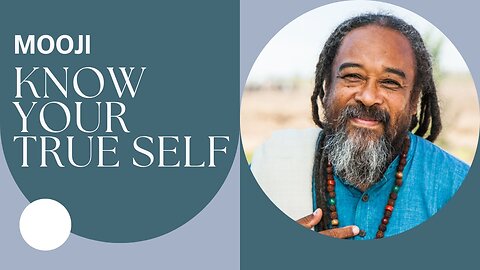 KNOW YOUR TRUE SELF | Mooji