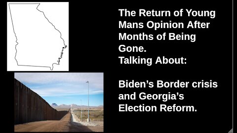 Biden's Border Crisis and Georgia's Election Reform