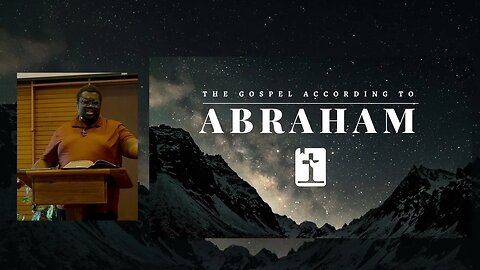 Genesis #26 - The Gospel According to Abraham #16 - "How Faith Deals with Death" (Genesis 23)