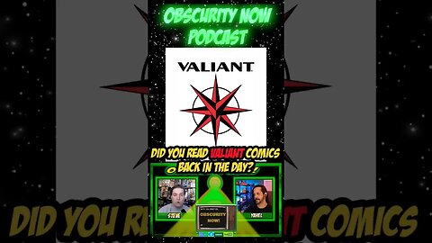 Did you read #valiant #comicbooks? Obscurity-Now! #podcast @WrestlingWithGaming #90s #superhero