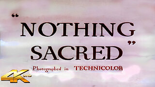 NOTHING SACRED (1937) Remastered Trailer I 4K UHD