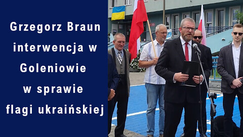 Grzegorz Braun - interwencja w Goleniowie w sprawie flagi ukraińskiej