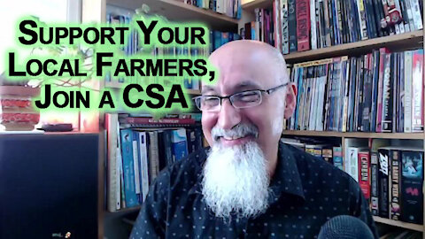 Support Your Local Farmers, Join a CSA, Community Supported Agriculture, and Get Fresh Produce