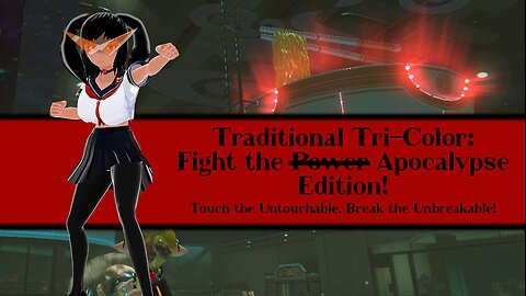 [Splatoon 3 (Splatest)] Traditional Tri-Color: Fight the P̶o̶w̶e̶r̶ Apocalypse Edition!