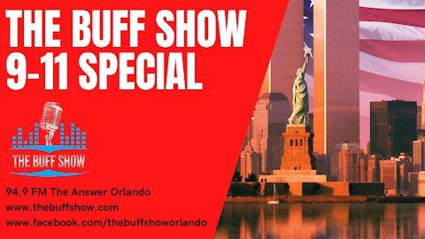 The Buff Show 9-11 Special