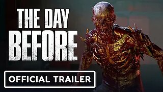 The Day Before - Gameplay & Release Date Trailer