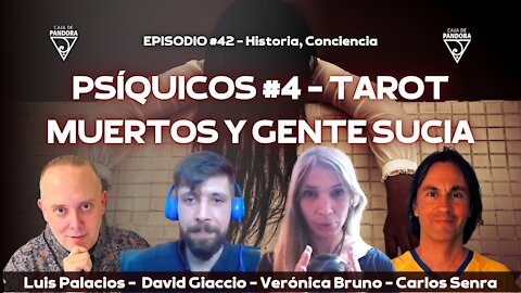 TAROT, MUERTOS Y GENTE SUCIA, PSÍQUICOS #4, con David Giaccio y Verónica Bruno