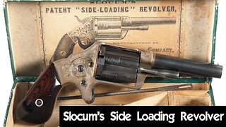 Slocum's Side Loading Revolver