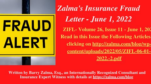 Zalma's Insurance Fraud Letter - June 1, 2022