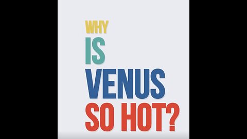 Why is Venus So Hot? We Asked a NASA Scientist