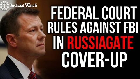 NEW: Fed Court Rules Against FBI in Russiagate Cover-Up!