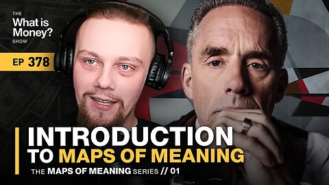 Introduction to Maps of Meaning | Maps of Meaning Series | Episode 1 (WiM378)