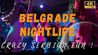 An Ultimate guide to Craziest BELGRADE NIGHTLIFE in Serbia 2023 | 4K