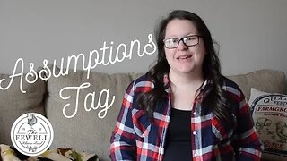 Things You Assume About Me | Assumptions Tag