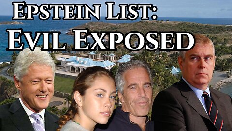 The Epstein List: Evil Exposed