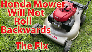 Honda Mower Will Not Roll Backwards Fix
