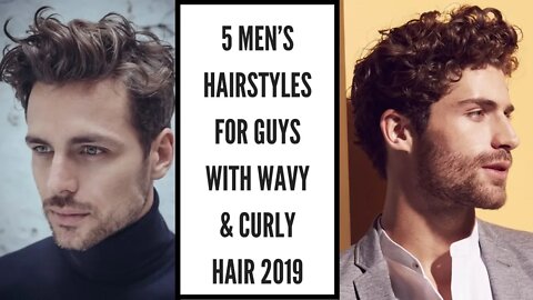 5 Men’s Hairstyles For Guys With Wavy and Curly Hair | 2022 Trends