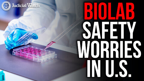 Biolab Safety Worries—In U.S.!