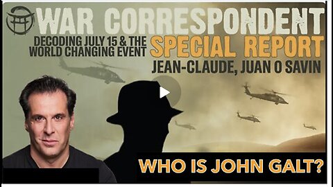 JEAN CLAUDE W/ WAR CORRESPONDENT: SPECIAL REPORT W/ 107. DECODING THE COLLAPSE OF THE USD JGANON, SG