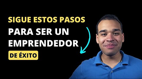 Transforma Tu Negocio: 5 Pasos Para Ser Un Emprendedor De Éxito