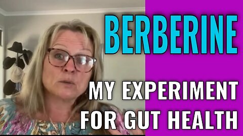 Berberine for Gut Health - SIBO & IBS-D: My Berberine Experiment