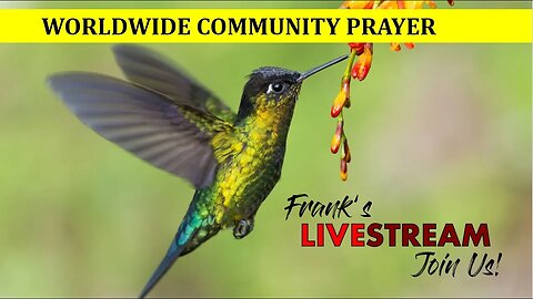 Worldwide Community Prayer on May 13th 2023