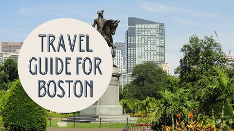 Unveiling Boston: A Journey Through History, Culture, and Adventure