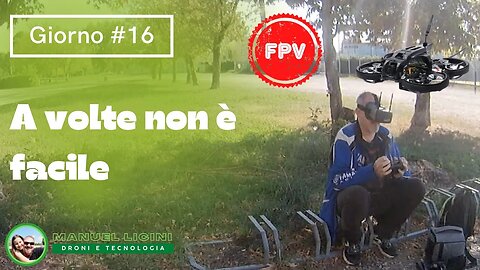 A volte non è facile - Volo FPV