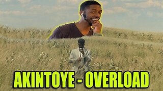 "Akin To Ye" | Akintoye - Overload (Official Music Video) | Reaction