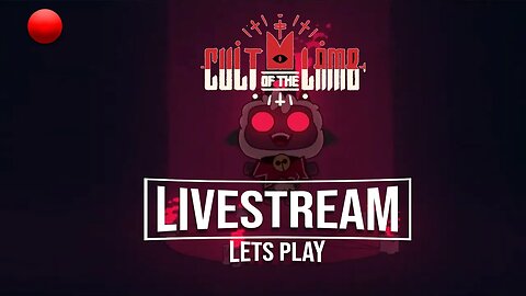 🔴What Type of Fever Dream is This // Cult of the Lamb (Livestream) #1