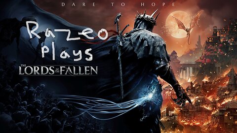 Lords of the Fallen, new soulsborne game. 1st playthrough - Part 1