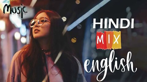 Hindi vs English Party Mashup 2022 Best Mashup Mix Hindi English Song