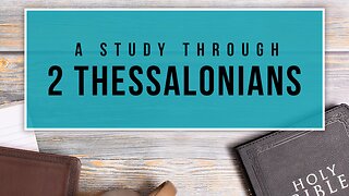 Distinct Features - Part 1 (2 Thessalonians 2:1-5)