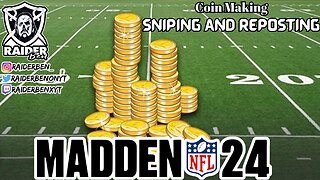 Madden 24 Coin Making || Sniping And Reposting