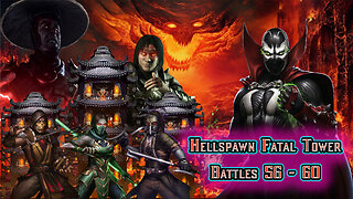 MK Mobile. Hellspawn Fatal Tower - Battles 56 - 60