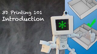 3D Printing 101 - How to get started in 3D Printing