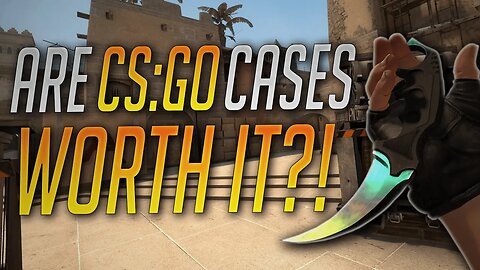 Are CS:GO cases WORTH IT? | Analyzing CS:GO Case Odds