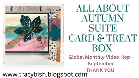 All About Autumn Suite Card & Treat Holder - Global Monthly Video Hop - September