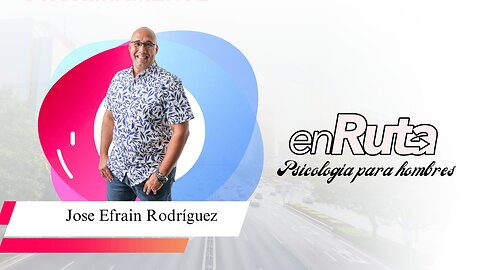 Psicólogo - José Efraín Rodríguez - El hombre en Familia y Sociedad