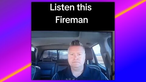 🚨 AMERICAN FIREFIGHTER SAYS HE IS RISKING HIS JOB TO BRING YOU THIS MESSAGE 🚨