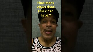 How many views does this video have #shortsvideo #viralshorts #viralvideo #shorts
