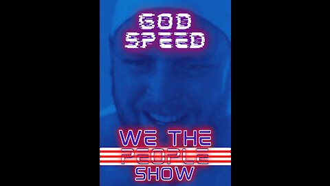 WE THE PEOPLE, Ep. #004: God-Speed Welcomes Jess D. Day