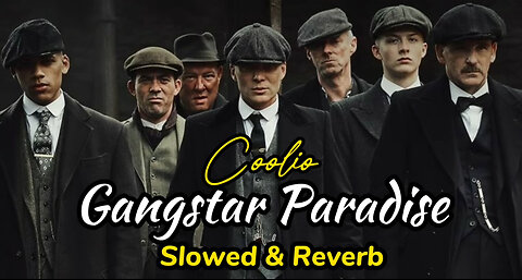 Gangster Paradise - Coolio | Slowed & Reverb | @aviklo-firemix | Peaky Blindera |Trending Attitude